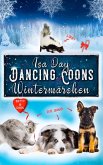 Wintermärchen - Eine Heimat für das Herz in Dancing Coons - Band 2 der Dancing-Coons-Reihe (eBook, ePUB)