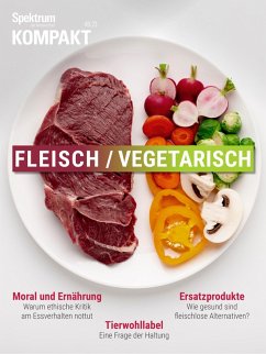 Spektrum Kompakt - Fleisch /Vegetarisch (eBook, PDF) - Spektrum der Wissenschaft