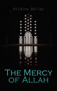 The Mercy of Allah (eBook, ePUB) - Belloc, Hilaire