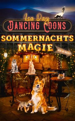 Sommernachtsmagie - Eine Heimat für das Herz in Dancing Coons - Band 3 der Dancing-Coons-Reihe (eBook, ePUB) - Day, Isa
