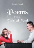 Poems From A Twisted Mind (eBook, ePUB)