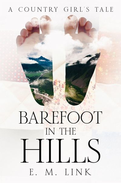 Barefoot in the Hills (eBook, ePUB) Barefoot in the Hills (eBook, ePUB)