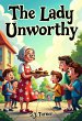 The Lady Unworthy (FUN BOOKS, #2)... - Bild 1