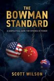 The Bowman Standard (eBook, ePUB)