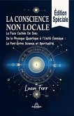 La Conscience Non Locale - La Face Cachée De Dieu (eBook, ePUB)