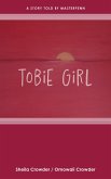 Tobie Girl (eBook, ePUB)