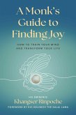 A Monk's Guide to Finding Joy (eBook, ePUB)
