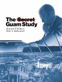 The Secret Guam Study, Second Edition (eBook, ePUB)