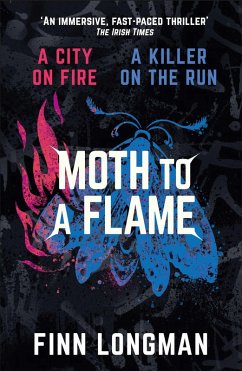 Moth to a Flame (eBook, ePUB) - Longman, Finn