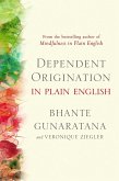 Dependent Origination in Plain English (eBook, ePUB)