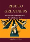 Rise to Greatness (eBook, ePUB)