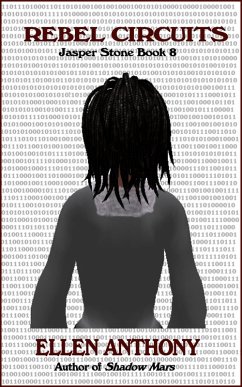 Cover Rebel Circuits (The Jasper Stone Mysteries, #8) (eBook, ePUB)