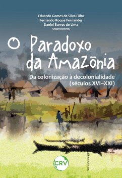 O paradoxo da Amazônia (eBook, ePUB) Cover O paradoxo da Amazônia (eBook, ePUB)