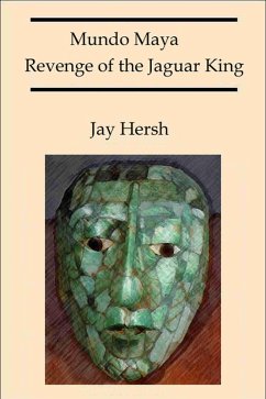 Cover Mundo Maya: Revenge of the Jaguar King (eBook, ePUB)