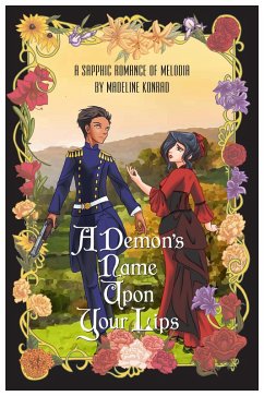 A Demon's Name Upon Your Lips (Melodia, #1) (eBook, ePUB) - Konrad, Madeline