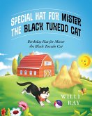 Special Hat for Mister the Black Tuxedo Cat (eBook, ePUB)