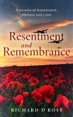 Resentment and Remembrance (eBook, ePUB) Resentment and Remembrance (eBook, ePUB)