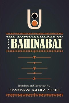 The Autobiography of Sant Bahinabai (eBook, ePUB) - Mhatre, Chandrakant Kaluram