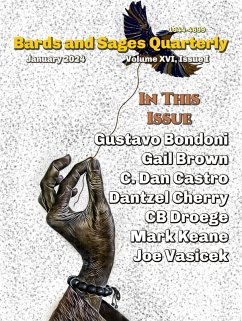 Bards and Sages Quarterly (January 2024) (eBook, ePUB) - Dawson, Julie Ann; Vasicek¿, Joseph; Bondoni, Gustavo; Keane, Mark; Droege, Cb; Brown, Gail; Castro, C. Dan; Cherry, Dantzel