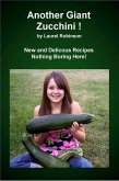 Another Giant Zucchini! (eBook, ePUB)