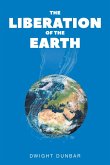 The Liberation of the Earth (eBook, ePUB)