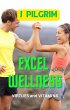 Excel Your Wellness: Virtues and... - Bild 1