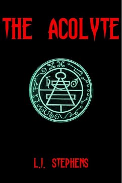 The Acolyte (eBook, ePUB) - Stephens, L. J.