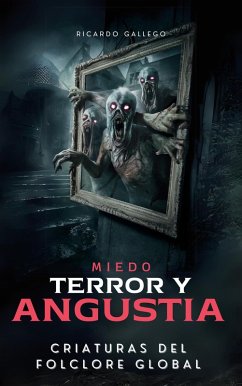 Miedo Terror y Angustia (eBook, ePUB) - Gallego, Ricardo