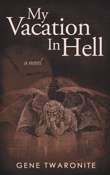 My Vacation in Hell (eBook, ePUB) My Vacation in Hell (eBook, ePUB)