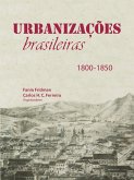 URBANIZAÇÕES BRASILEIRAS - 1800 - 1850 (eBook, PDF)