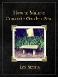 How to make a concrete garden seat... - Bild 1