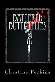 Battered Butterflies (The chained, #1) (eBook, ePUB)