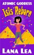 Atomic Goddess: Isis Reborn (eBook,... - Bild 1
