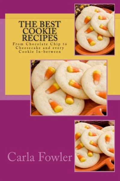 The Best Cookie Recipes (eBook, ePUB) The Best Cookie Recipes (eBook, ePUB)