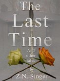 For the Last Time and Other Tales (eBook, ePUB)
