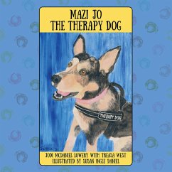 Mazi Jo the Therapy Dog (eBook, ePUB) - Lowry, Jodi McDaniel