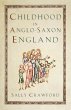 Childhood in Anglo-Saxon England... - Bild 1