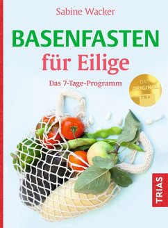 Basenfasten für Eilige (eBook, ePUB) - Wacker, Sabine