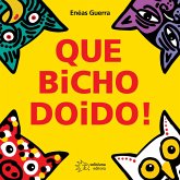 Que bicho doido! (eBook, ePUB) Que bicho doido! (eBook, ePUB)