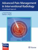 Advanced Pain Management in Interventional Radiology (eBook, ePUB)