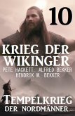Krieg der Wikinger 10: Tempelkrieg der Nordmänner (eBook, ePUB)