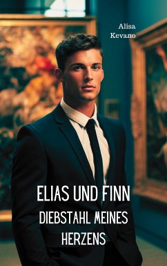 Elias und Finn (eBook, ePUB) - Kevano, Alisa