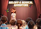 Melody's Musical Adventure (eBook, ePUB)