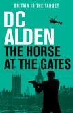 The Horse at the Gates (eBook, ePUB)