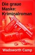 Die graue Maske: Kriminalroman (eBook,... - Bild 1