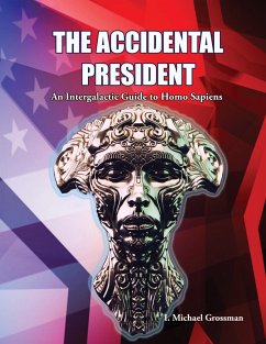 The Accidental President (eBook, ePUB) - Grossman, I Michael