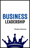 Business Leadership (Thomas Cantone, #1) (eBook, ePUB)