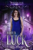Hired Luck (Twisted Luck, #2) (eBook, ePUB)