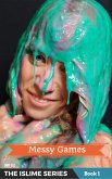 Messy Games (iSlime, #1) (eBook, ePUB) Messy Games (iSlime, #1) (eBook, ePUB)