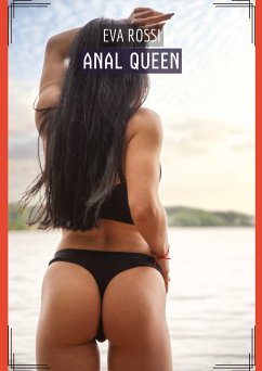 Anal Queen - Rossi, Eva